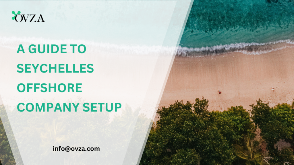 Seychelles Offshore Company Setup