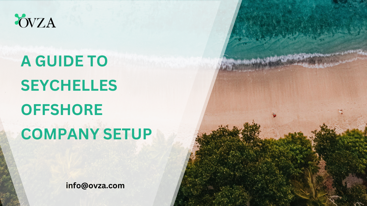 Seychelles Offshore Company Setup