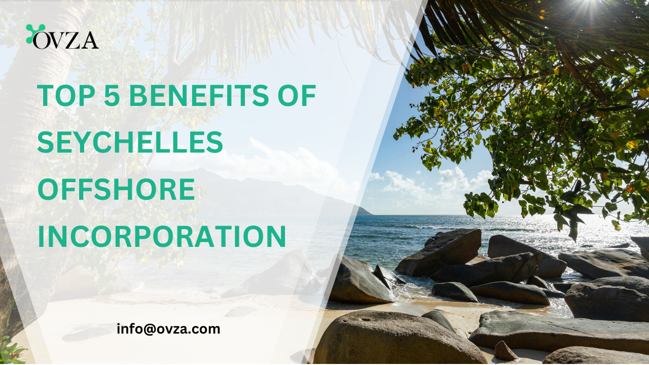 Seychelles Offshore Business Advantages
