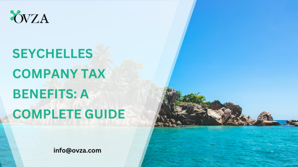 Seychelles Company Tax Advantages