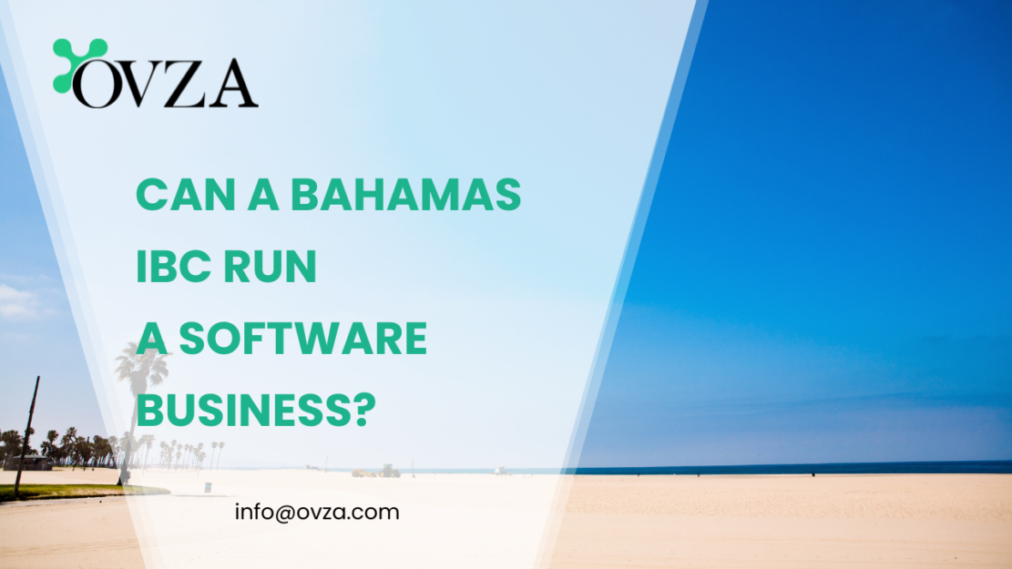 Can a Bahamas IBC Run a Software Business?