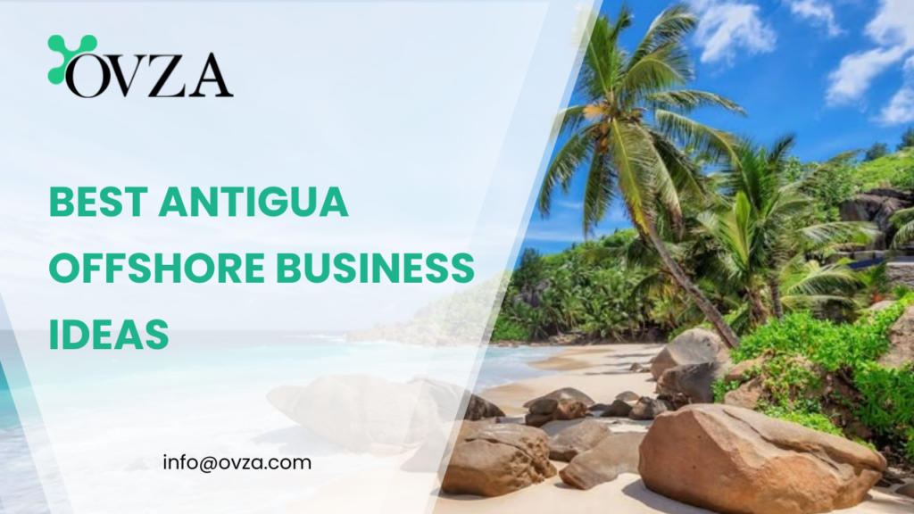 Best Antigua Offshore Business Ideas