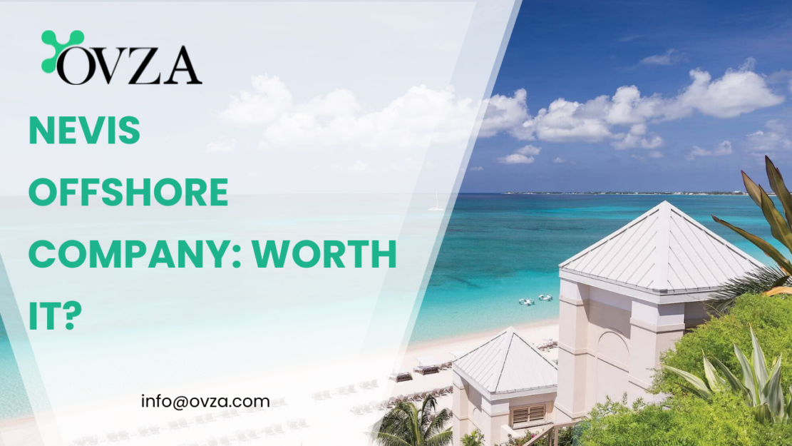 Nevis Offshore Company: Worth It?
