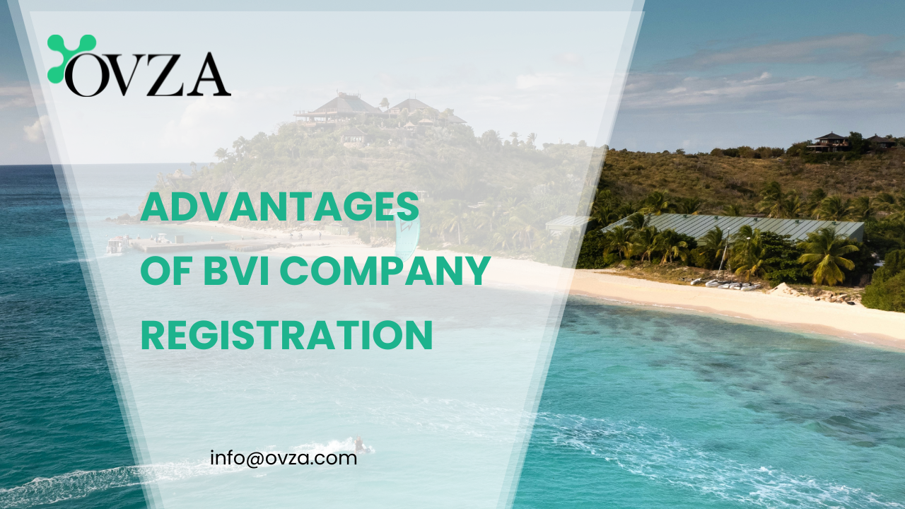 Advantages of BVI Company Registration
