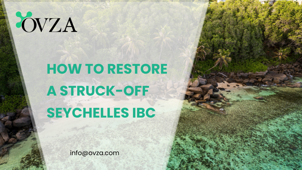How to Restore a Struck-Off Seychelles IBC